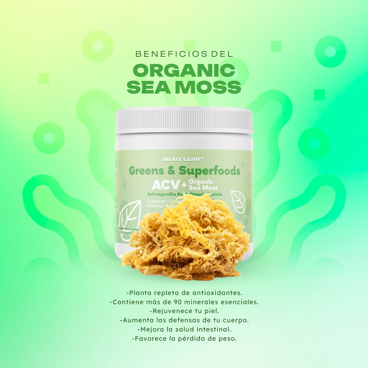 Oh My Glow! Super Greens Powder - ACV, Organic Sea Moss, Ashwagandha Root, Organic Matcha - Digestion*, Detox*, Bloating*, & More.